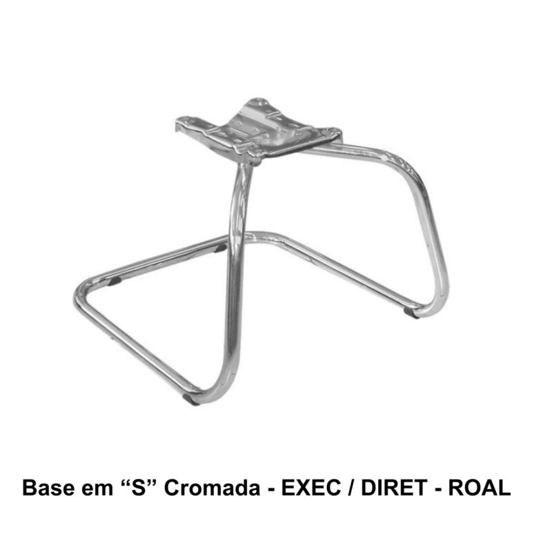 Base em “S” CROMADA – ROAL – 42108 PREMIUM OFFICE Móveis para Escritório Bases Fixas 2